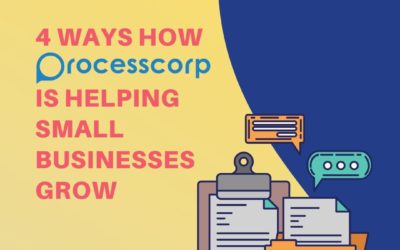 4 Ways How ProcessCorp is Helping Small Businesses Grow